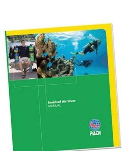 PADI Specialty Course Manual: Enriched Air Nitrox Diver