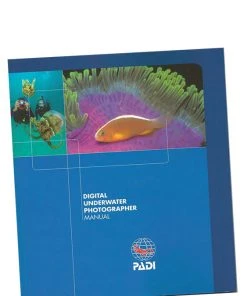 PADI Specialty Course Manual: Digital Underwater Photographer W/ White Balance Slate PADI ELearning & Manuals