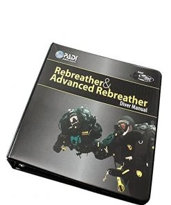 PADI TecRec Course Manual: Rebreather & Advanced Rebreather Manual