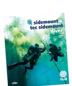 PADI ELearning & Manuals PADI TecRec Course Manual: Tec Sidemount