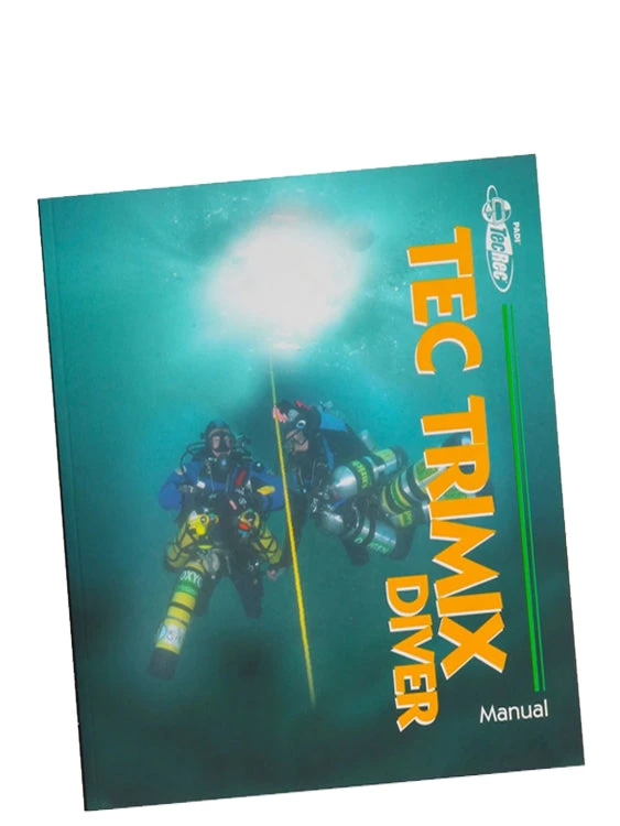 PADI TecRec Course Manual: Trimix Specialty Manual PADI ELearning & Manuals 3 PADI TecRec Course Manual: Trimix Specialty Manual PADI ELearning & Manuals